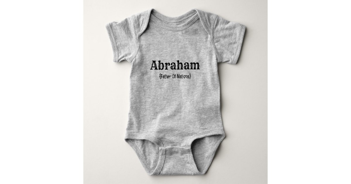 Name and Meaning (Abraham) Baby Bodysuit | Zazzle.co.uk