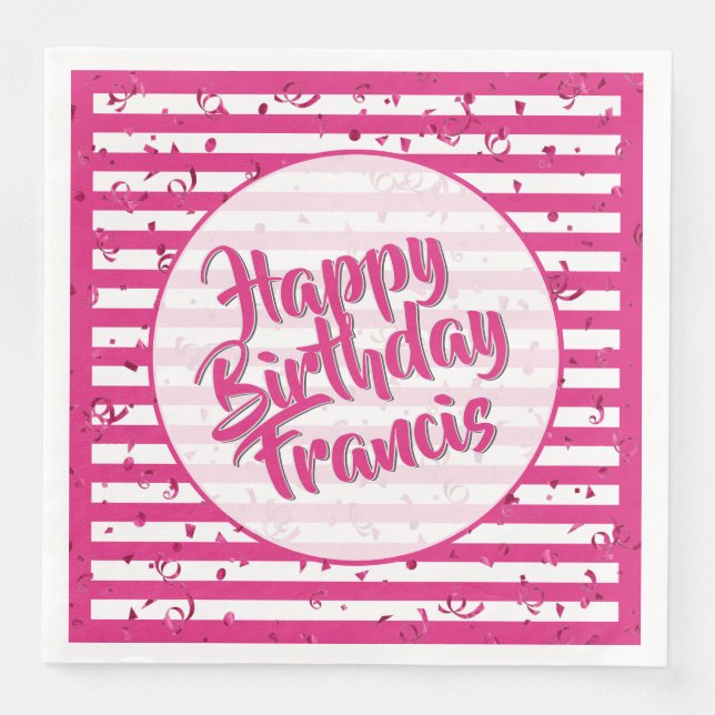 Name Happy Birthday Fuchsia/White Stripes Pattern Napkin (Front)