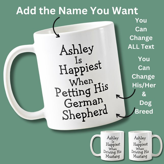 Name is Happiest When Petting His German Shepherd Coffee Mug (Creator Uploaded)