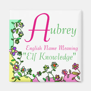 Name Magnet Meaning, Aubrey: Elf Knowledge