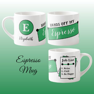Name monogram chill relax be happy green espresso cup