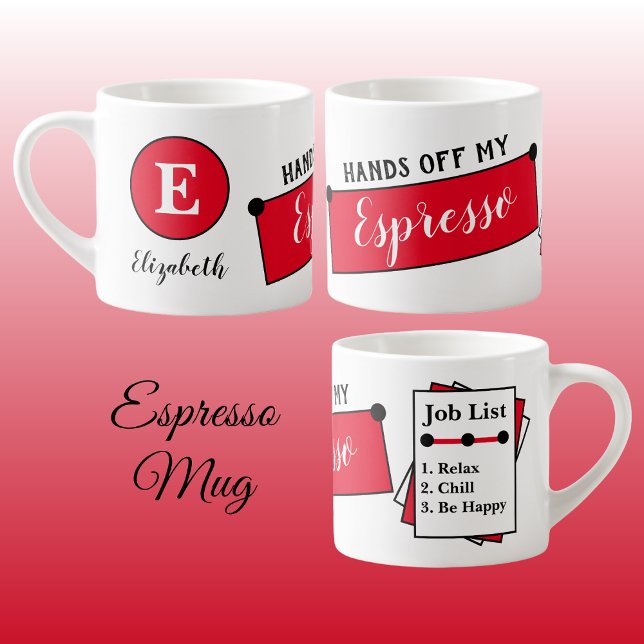Name monogram chill relax be happy red espresso cup (Creator Uploaded)