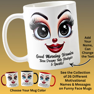 Name Motivation Veronica Fabulous Eyes Funny Face Coffee Mug