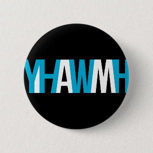 Name of God - YHWH "I AM" 6 Cm Round Badge