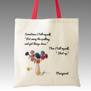 Name on Humourous Funny Craft Saying, Tote Bag