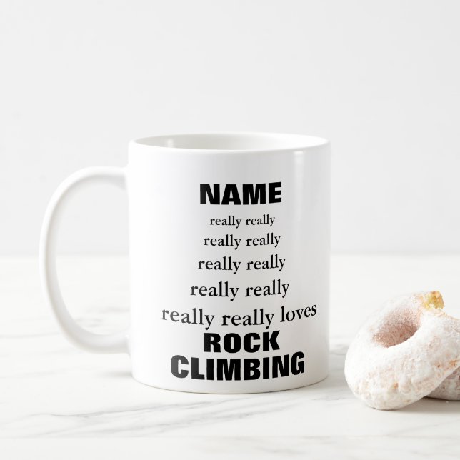 Name really really loves Subject Rock Climbing Coffee Mug (With Donut)