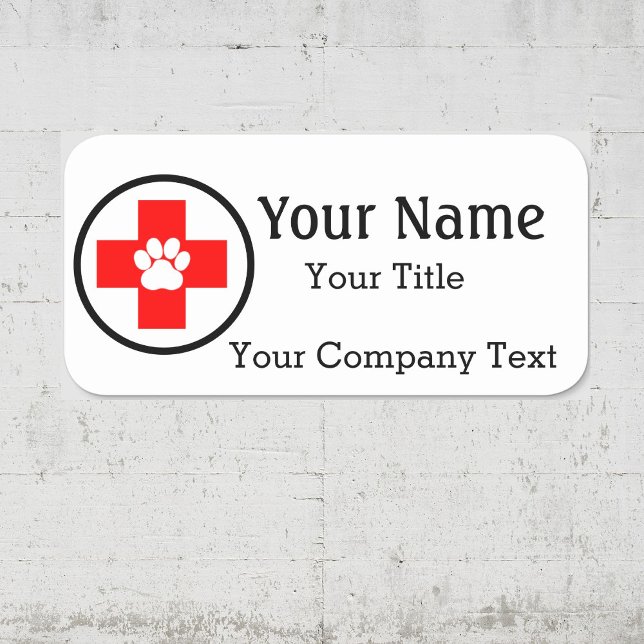Name Tag with Veterinarian Logo Custom Text Badge (Creator Uploaded)