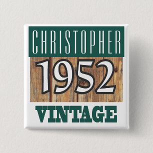 Name with Year 1952 Vintage Button