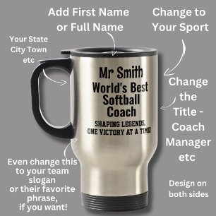 Name, Worlds Best Softball Coach - Legends Travel Mug