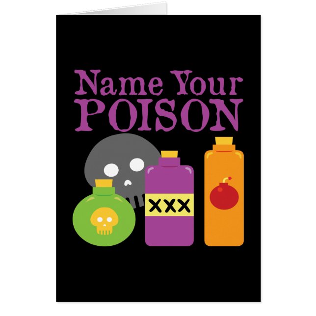 Name Your Poison (Front)