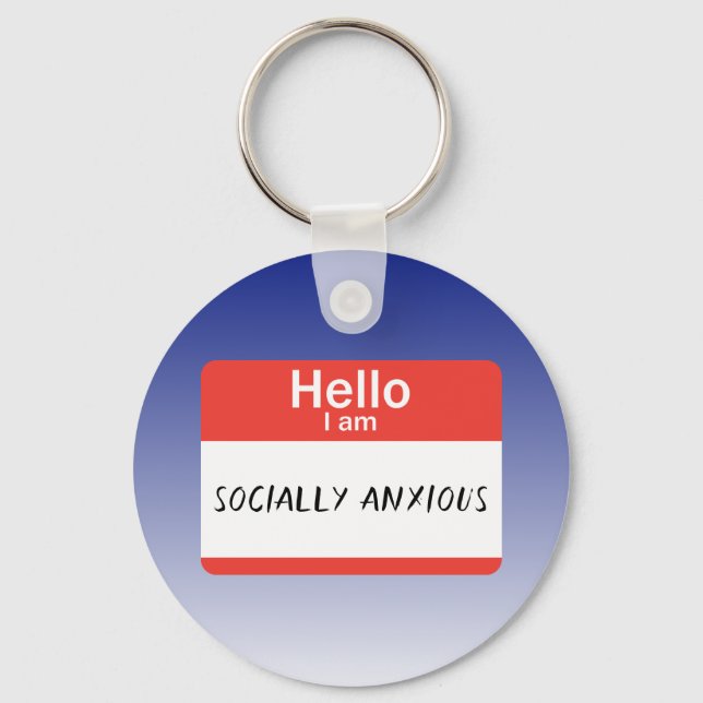 Nametag Socially Anxious Key Ring (Front)