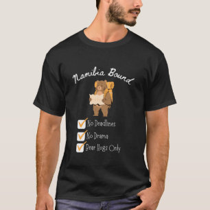 Namibia Vacation Bear Hugs Only Namibia T-Shirt