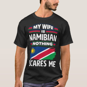 Namibian Namibia Namibian Flag Quote 1 T-Shirt