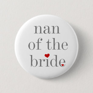 Nan of the Bride Button