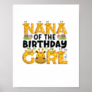 Nana 1st Birthday Girl Giraffe Theme Party Zoo Saf Poster