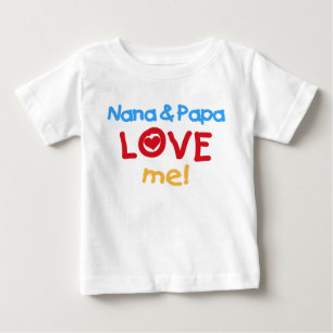 Nana and Papa Love Me Baby T-Shirt