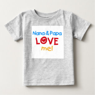 Nana and Papa Love Me Baby T-Shirt