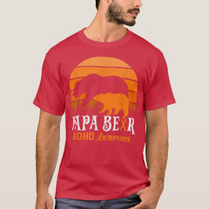 Nana Bear ADHD Mum National ADHD Awareness Day Ora T-Shirt