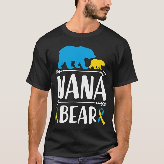 Nana Bear Down Syndrome Awareness Proud Grandma Wo T-Shirt (Front)