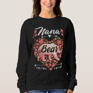 Nana Bear  For Women  Cute Mother's Day And Birthd Sweatshirt