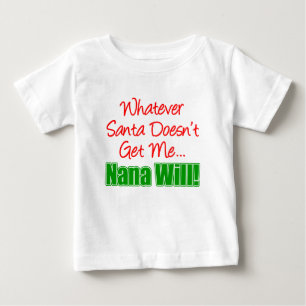 Nana Better Than Santa Baby T-Shirt