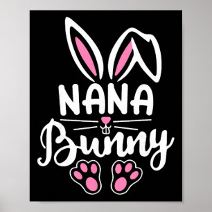Nana Bunny Shirt Funny Grandma Easter Day Family M Poster