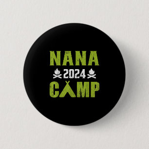 Nana Camp 2024 Family Vacation Summer Camping Crew 6 Cm Round Badge