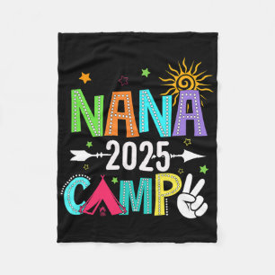 Nana Camp 2025 Family Vacation Summer Camping Crew Fleece Blanket