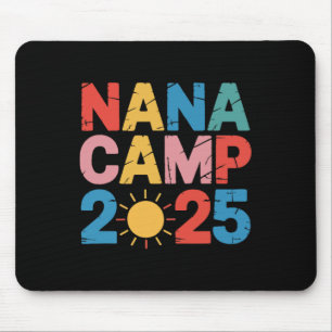 Nana Camp 2025 Family Vacation Summer Camping Crew Mouse Mat