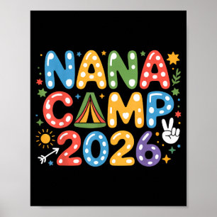 Nana camp 2026 camping crew family vacation summer poster