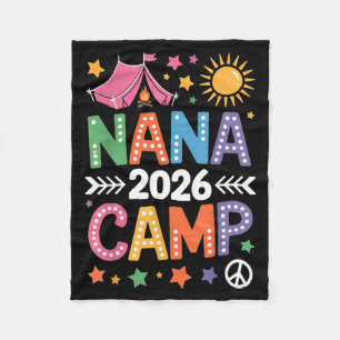 Nana Camp 2026 Family Vacation Summer Camping Crew Fleece Blanket