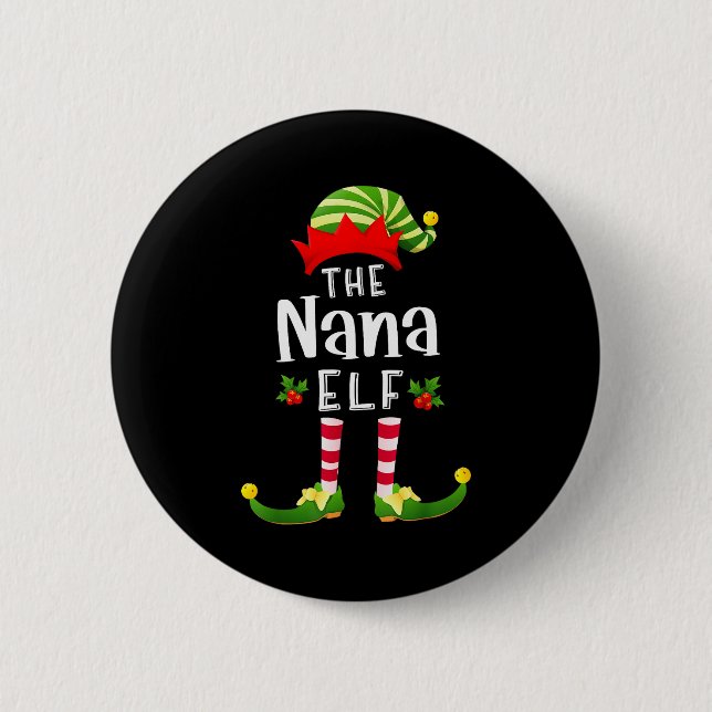 Nana Christmas Elf Matching Pajama X-mas Party  6 Cm Round Badge (Front)