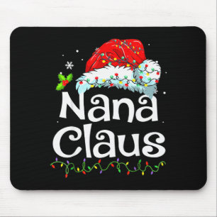 Nana Claus Christmas Pajama Family Matching Xmas L Mouse Mat