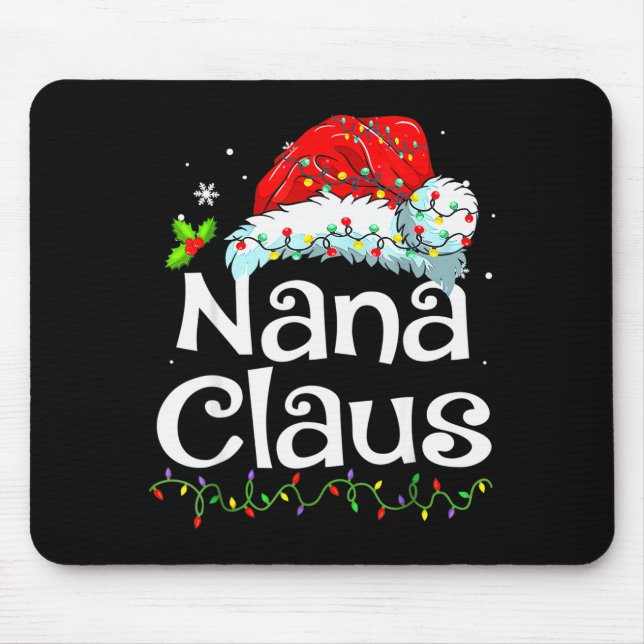 Nana Claus Christmas Pajama Family Matching Xmas L Mouse Mat (Front)