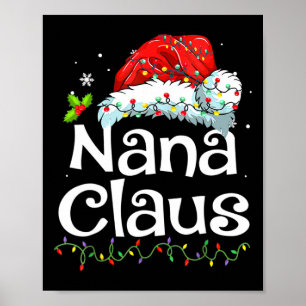 Nana Claus Christmas Pajama Family Matching Xmas L Poster