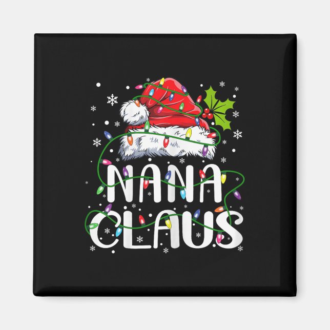 Nana Claus Christmas Santa Hat Matching Family Xma Magnet (Front)