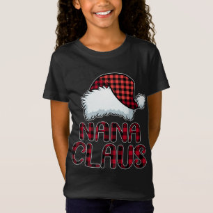 Nana Claus Funny Christmas Pajama Family Matching T-Shirt