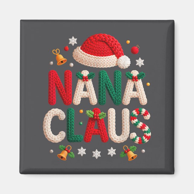 Nana Claus Knitted Design Grandma Pajama Family Ma Magnet (Front)