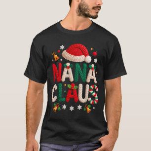 Nana Claus Knitted Design Grandma Pajama Family Ma T-Shirt