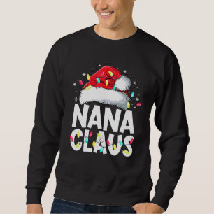 Nana Claus Matching Family Pyjamas Christmas Party Sweatshirt