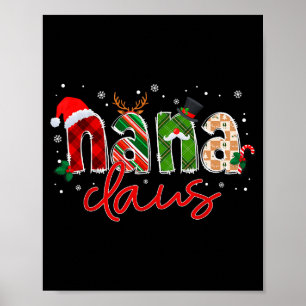 Nana Claus Santa Claus Family Matching Christmas P Poster