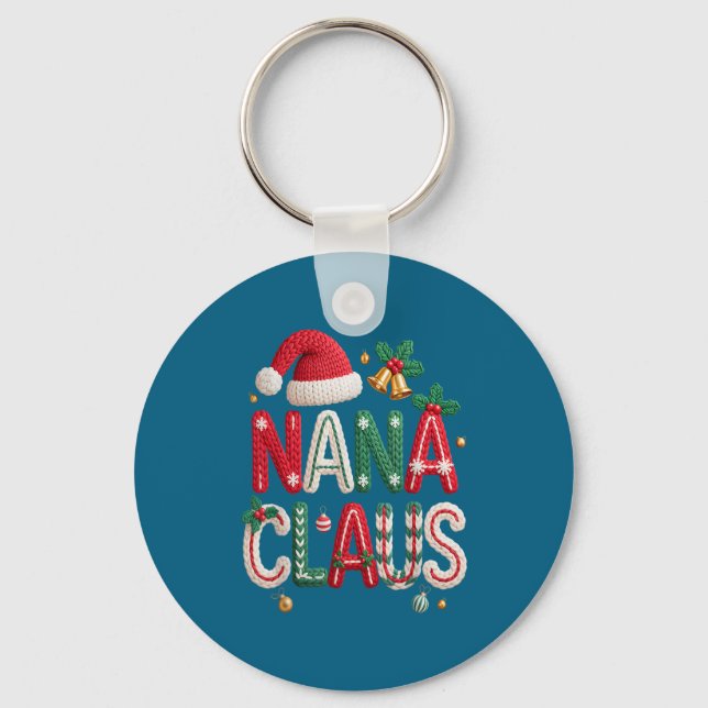 Nana Claus Santa Claus Grandma Family Matching Chr Key Ring (Front)