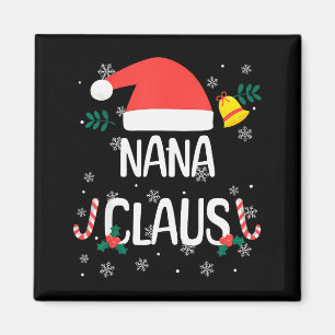 Nana Claus Santa Hat First Christmas Xmas Family P Magnet