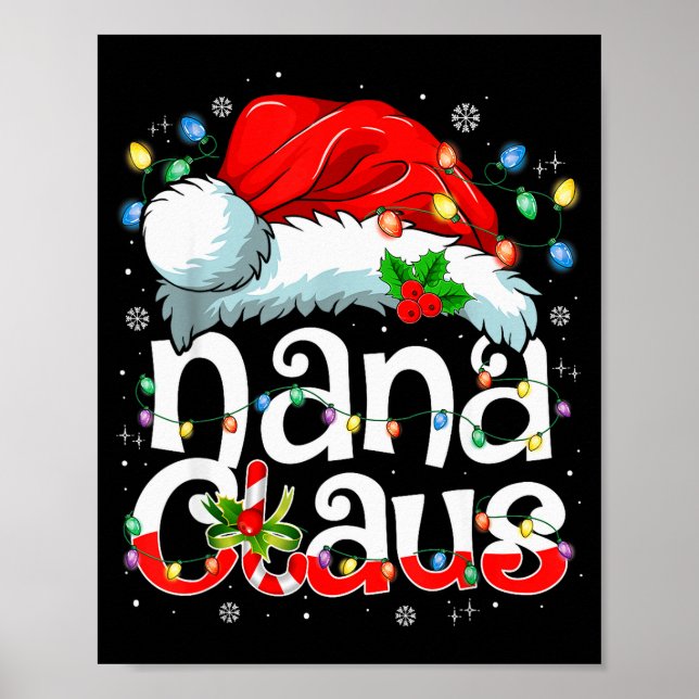 Nana Claus Shirt Christmas Lights Pajama Family Ma Poster (Front)