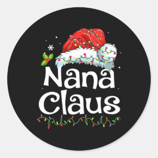 nana claus shirt christmas pajama family matching  classic round sticker