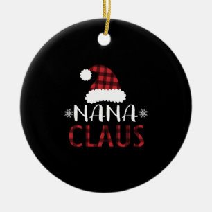 Nana Claus Shirt Plaid Shirts Nana Christmas Shirt Ceramic Tree Decoration