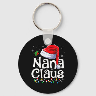 Nana Claus Xmas Santa Matching Family Christmas Pa Key Ring