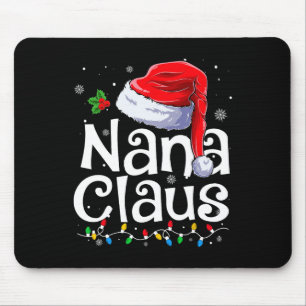 Nana Claus Xmas Santa Matching Family Christmas Pa Mouse Mat