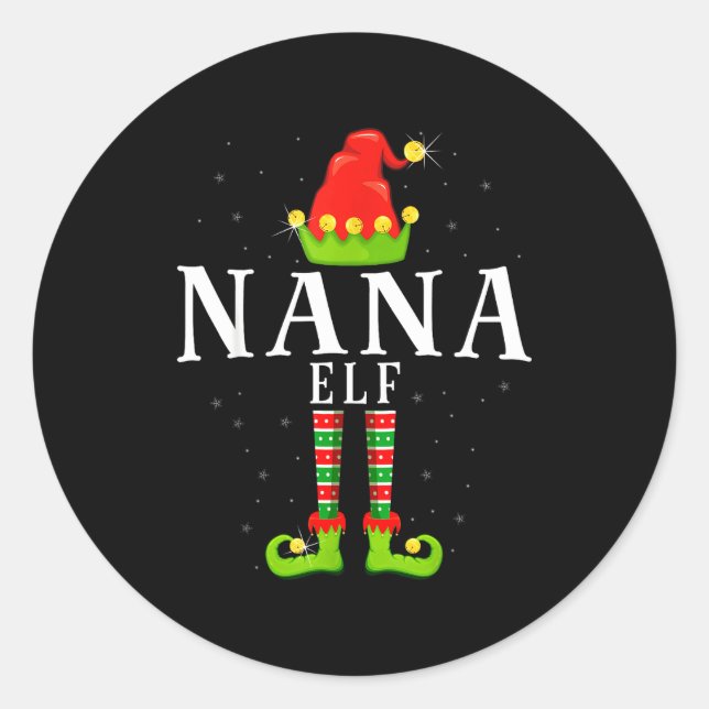 Nana Elf Christmas Matching Xmas Pajama  Classic Round Sticker (Front)