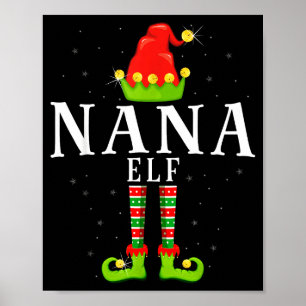 Nana Elf Christmas Matching Xmas Pajama  Poster